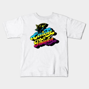 Ceviche de Tiburón Kids T-Shirt